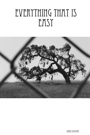 Everything That Is Easy