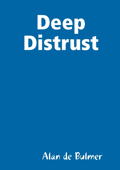 Deep Distrust