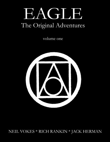 EAGLE:The Original Adventures  volume one