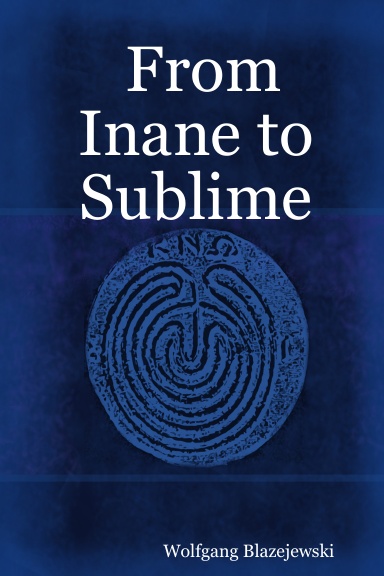 From Inane to Sublime