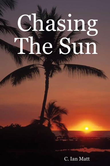 Chasing The Sun