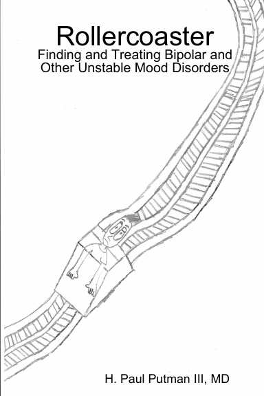 Rollercoaster: Finding and Treating Bipolar and Other Unstable Mood Disorders