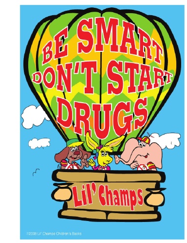 Lil' Champs "Be Smart Don't Start Drugs" Introduction Book