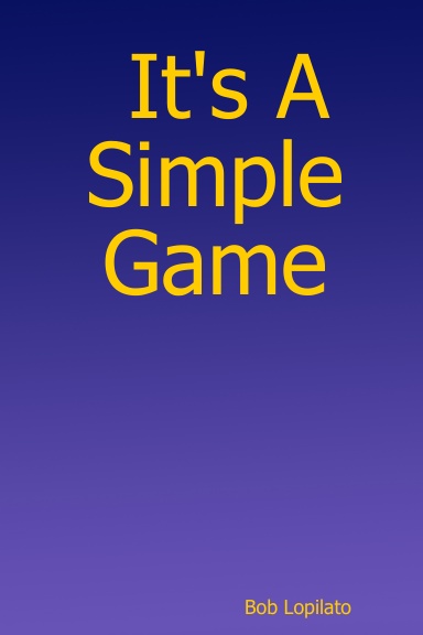It's A Simple Game