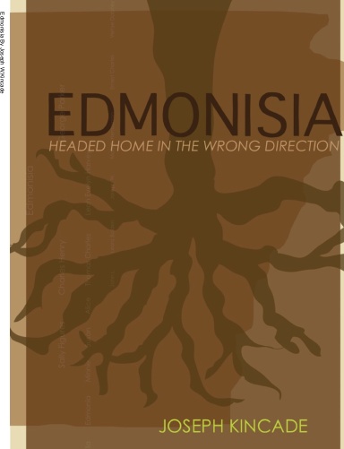 Edmonisia headed home ln the wrong direction