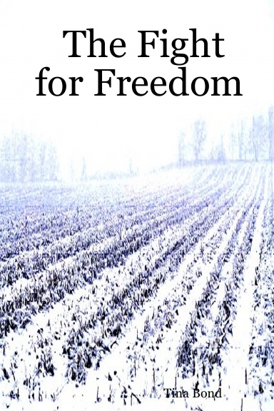The Fight for Freedom