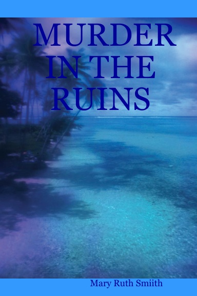 MURDER IN THE RUINS