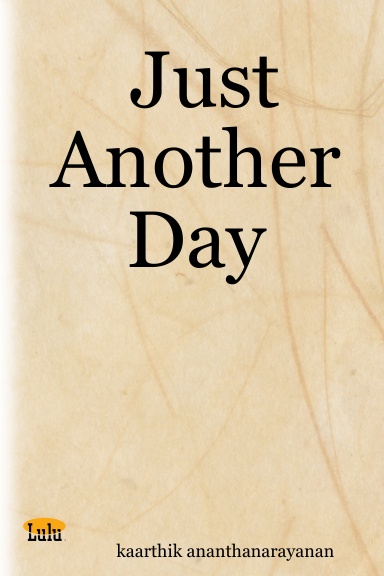 Just Another Day