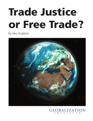 Trade Justice or Free Trade?