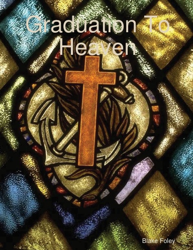 Graduation To Heaven