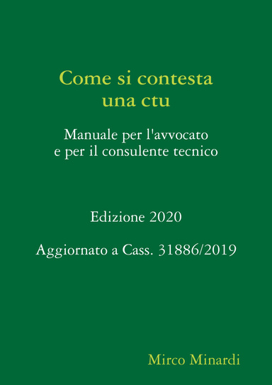 Come si contesta una ctu: manuale per l'avvocato e il consulente tecnico
