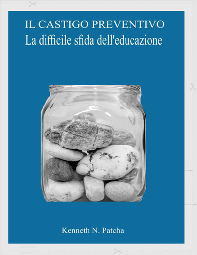 Il Castigo Preventivo
