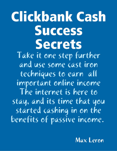 Clickbank Cash Success Secrets