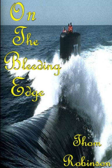 On the Bleeding Edge