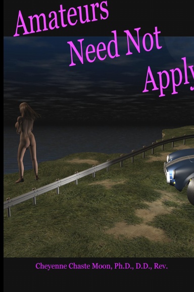 Amateurs Need Not Apply