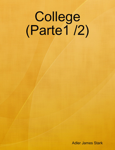 College (Parte1 /2)