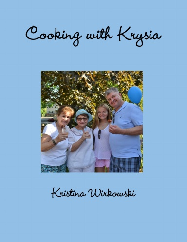 Cooking with Krysia