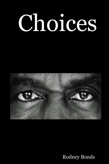 Choices