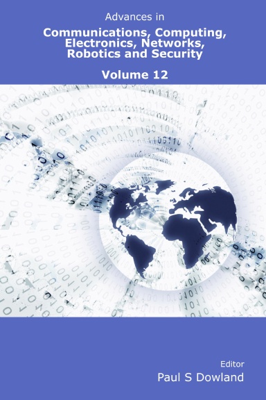 Advances in Communications, Computing, Electronics, Networks, Robotics and Security Volume 12