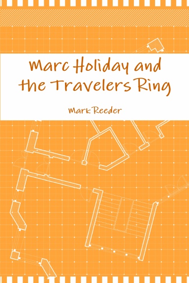 Marc Holiday and the Travelers Ring