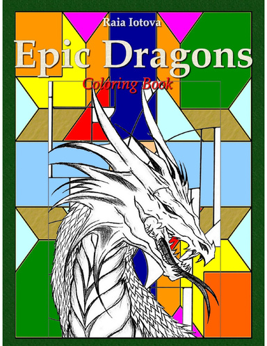 Epic Dragons: Coloring Book