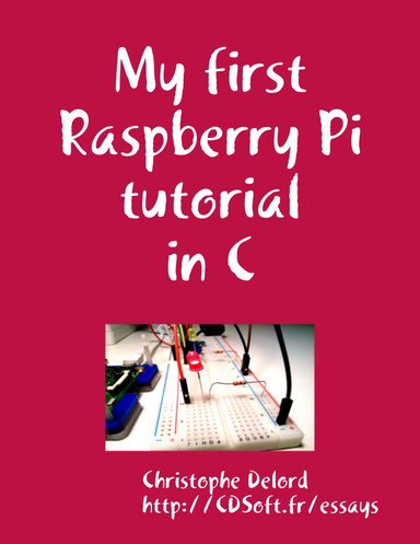 My first Raspberry Pi tutorial in C