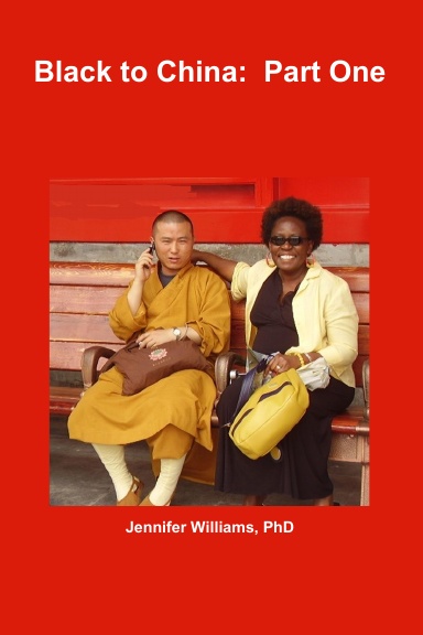 Black to China: Part One