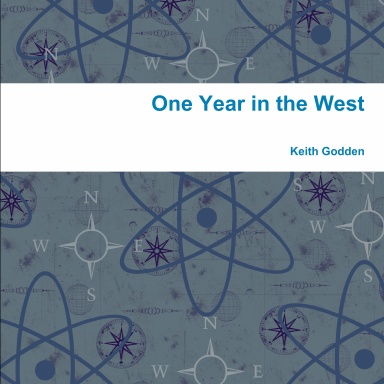 One year in the west