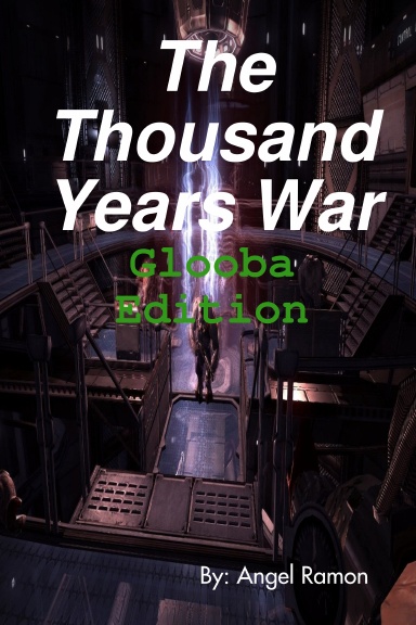 The Thousand Years War: Glooba Edition
