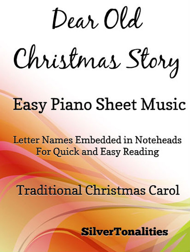 Dear Old Christmas Story Easy Piano Sheet Music