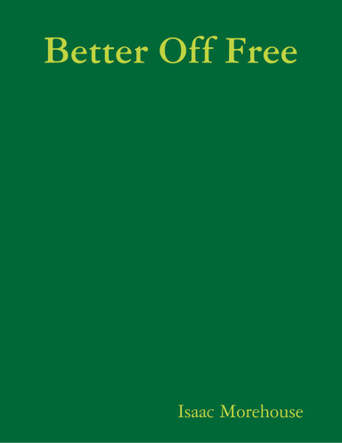 Better Off Free