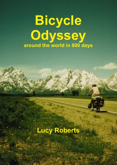 Bicycle Odyssey - around the world in 800 days