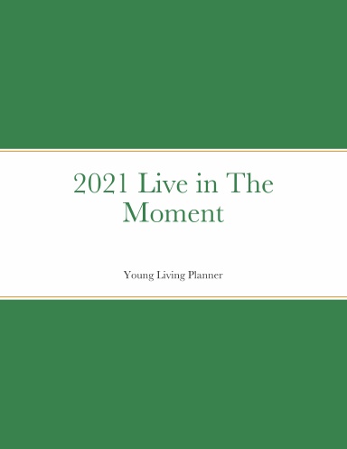 Live in The Moment Young Living Planner