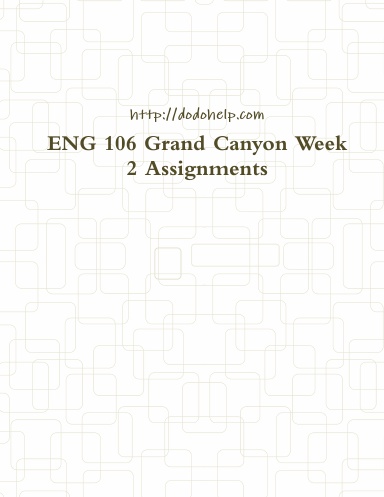 ENG 106 Grand Canyon Week 2 Assignments
