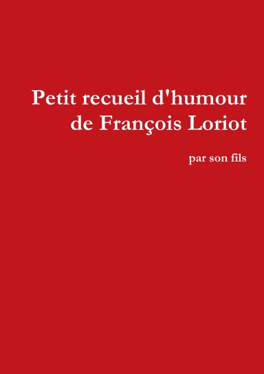 Petit recueil d'humour de François Loriot