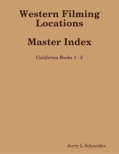 Western Filming Locations: Master Index