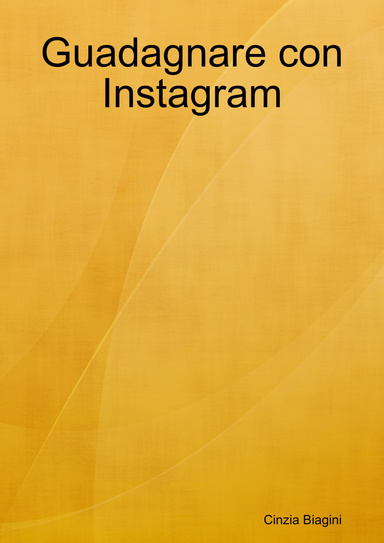 Guadagnare con Instagram