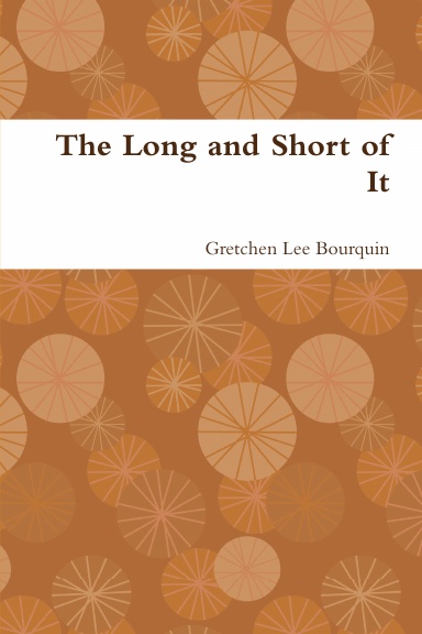 The Long and Short of It