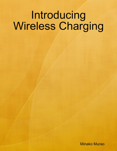 Introducing Wireless Charging