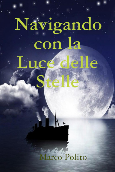 Navigando Con La Luce Delle Stelle