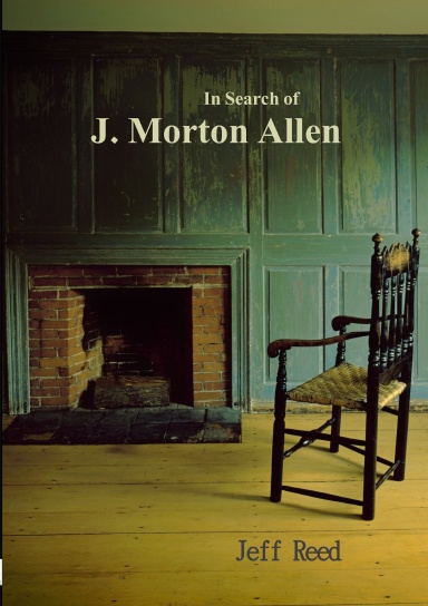 In Search of J. Morton Allen