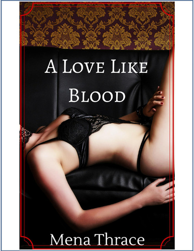 A Love Like Blood