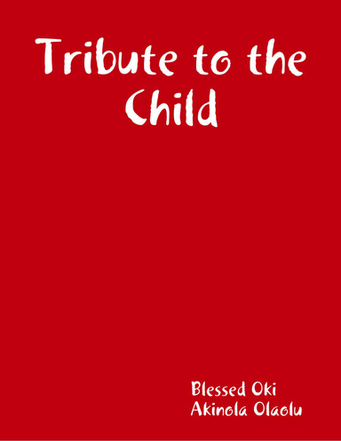 Tribute to the Child