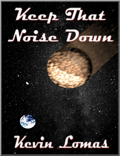 Keep That Noise Down