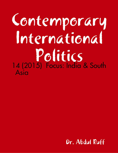 Contemporary International Politics - 14 (2015)  Focus: India & South Asia