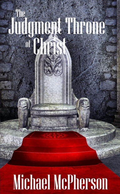 The Judgment Throne of Christ