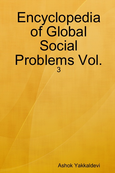 Encyclopedia of Global Social Problems Vol. - 3