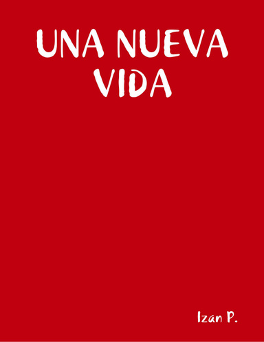 Una nueva vida