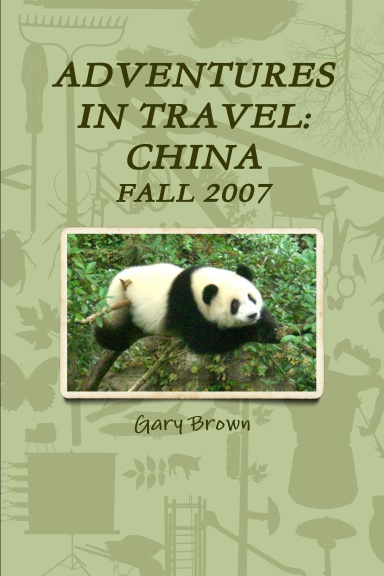 Adventures in Travel: China
