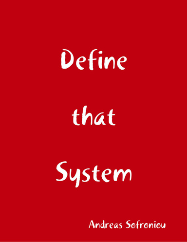 Define that System